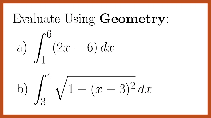 How To Evaluate Definite Integrals Using Geometry (Triangles and a Circle)