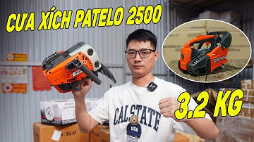 Chốt 5 Chiếc Cưa Xích PATELO 2500 Tay Cụt Có Trợ Lực Về Văn Yên Yên Bái