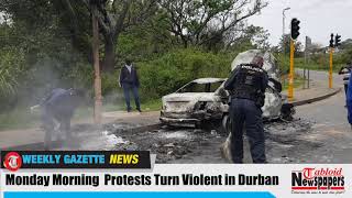Tabloid TV - Monday Morning Protests Turn Violent in Durban