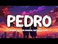 Jaxomy, Agatino Romero, Raffaella Carrà - PEDRO (Letra/Lyrics) | Pedro Pedro Pedro Pedro Pe