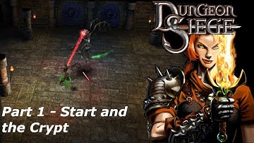 Dungeon Siege - Hard  - Part 1 - From the start to the end of the Crypt