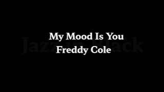 My Mood Is You   Freddy Cole
