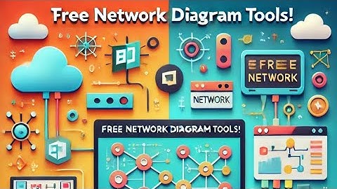 Top FREE Tools to Create Network Diagrams – Easy & Collaborative!