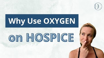 Why Use Oxygen on Hospice?