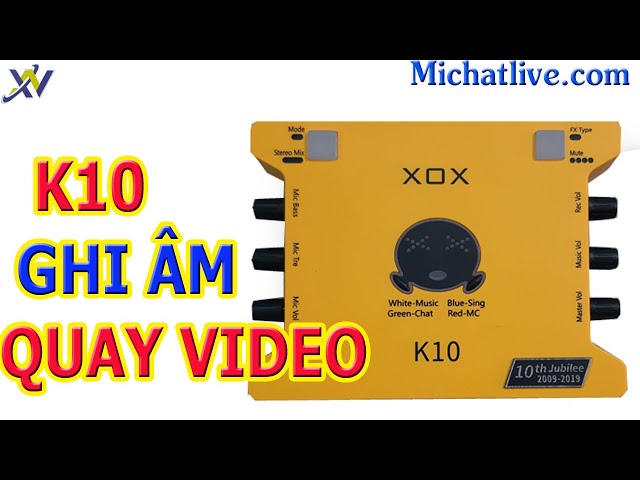 Cách sử dụng K10 2020 ghi âm quay video trên điện thoại