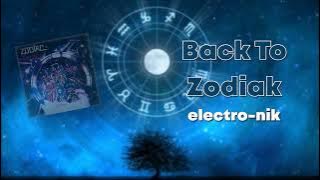 electro nik - 'Back To Zodiak' (remix 2013)