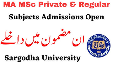 MA MSc Private & Regular Subjects Admissions Sargodha University - UOS MA MSc Admissions
