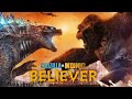Godzilla Vs. Kong (2021) ❌ Imagine Dragons - Believer (Remix song)