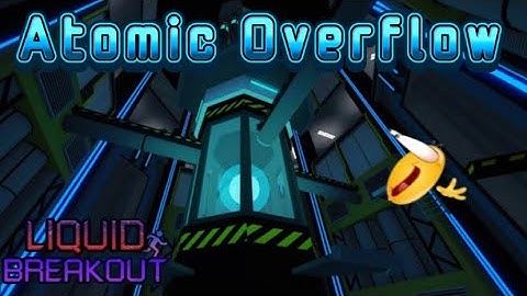 Atomic Overflow Controller // Liquid Breakout 7.4 Stars