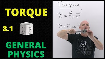 8.1 Torque | General Physics