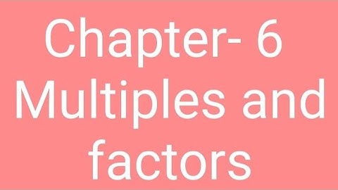 Class-4 Ch - 6 Multiples and Factors Exercise- 6C ques- 2 , 3 , 4 and 5