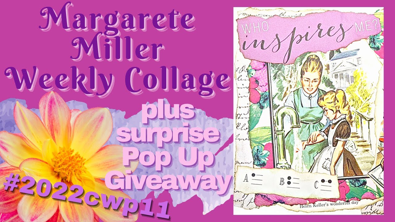 Week 11 Margarete Miller Collage Challenge #2022cwp11 - YouTube