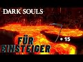 Dark Souls (Remastered) für Einsteiger #5: SO überlebt ihr die Demon Ruins I Waffe + 15