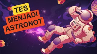 TES MENJADI ASTRONOT ?! KENAPA SULIT SEKALI ??