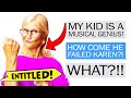 r/EntitledParents - Entitled Mom thinks her kid is a "Musical Genius"