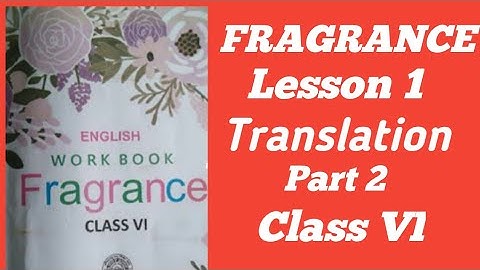 Fragrance Lesson 1 Translation