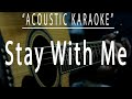 Stay with me - Sam Smith (Acoustic karaoke)