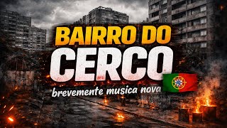 Bairro Do Cerco Fora Do Mapa Coming Soon Juninhod7 X Tuga75