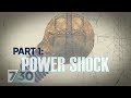 The power play behind your surging electricity bills: Power Shock, Part 1 | 7.30