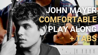 John Mayer | Comfortable | GUITAR PLAYALONG + TAB