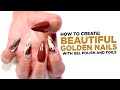 How to Create Beautiful Golden Nails using Gel Polish and Foil