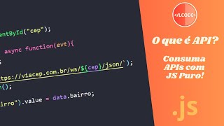 O que é API Aprenda a Consumir APIs Usando JavaScript  (ViaCEP)