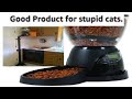 Good product for stupid cats