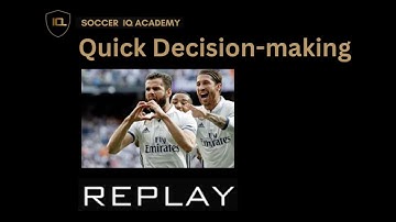 REPLAY: Quick Decision-making. Learning Moment. 57.1 sec. Soccer IQ Academy