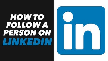 How to Follow a Person on LinkedIn - LinkedIn Follow a Person Tutorial (QUICK)