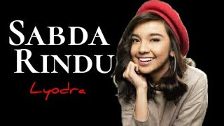 Lyodra Idol_Sabda Rindu || Musik video mp3 terbaru 2021