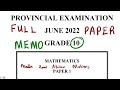 Mathematics Grade 10 JUNE 2022 PAPER 1 Memo  @mathszoneafricanmotives  @mathwithlightone