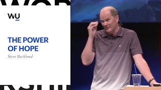 Steve Backlund  The Power of Hope | Speaking Moment