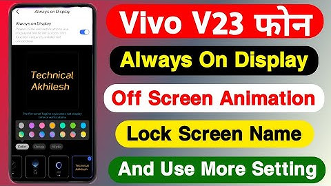 How To Enable Always On Display In Vivo V23 || Vivo V23 लाँक स्कीन पर आपना नाम कैसे लिखे
