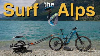 Balz Müller Surf Des Alpes - Mit Dem E-Bike Und Dem Wingfoil In Die Berge