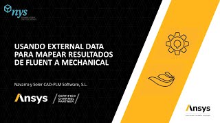 How to use external data to map Fluent results to Mechanical | Ansys Quick Guides