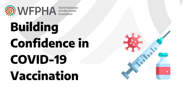 WFPHA | Building Confidence in COVID-19 Vaccination - Webinar