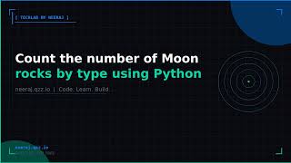 Count the number of Moon rocks by type using Python | TechLab by Neeraj