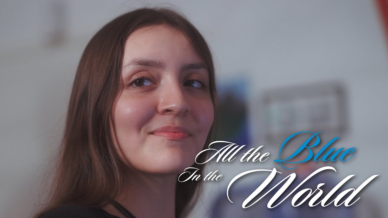 'All the Blue in the World' | Short Film