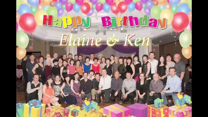 Elaine Hui & Ken Yu Birthday Slide Show