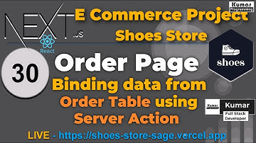 30 - Order  Page | Data Binding -   (Next js 15, React 19, PostgreSQL , Prisma, ShadCN, PayPal)