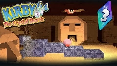 Kirby 64: The Crystal Shards FULL RUN Part 3