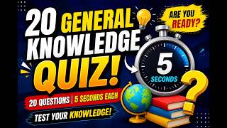 20 General Knowledge Quiz | 5 Seconds Challenge 🧠⚡ Test Your Brain!