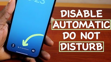 How to Turn Off Automatic Do Not Disturb Mode on iPhone