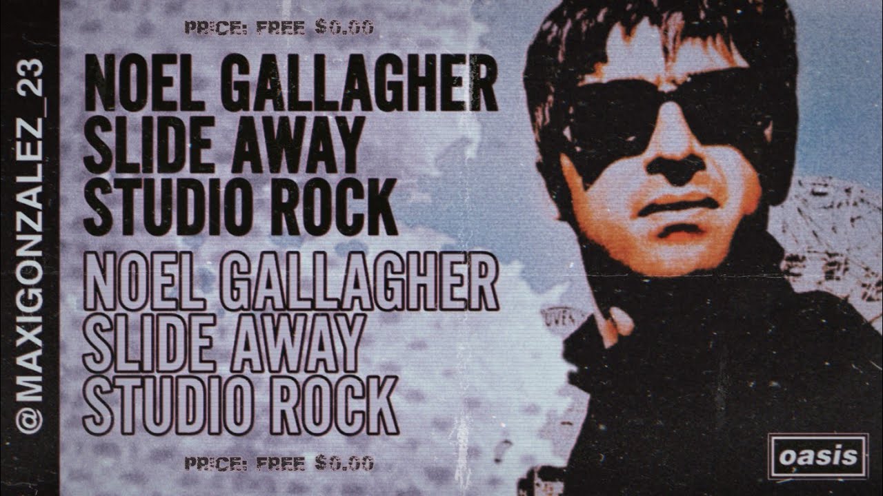 NOEL GALLAGHER - SLIDE AWAY (STUDIO ROCK VERSION) BIBLICAL!!!