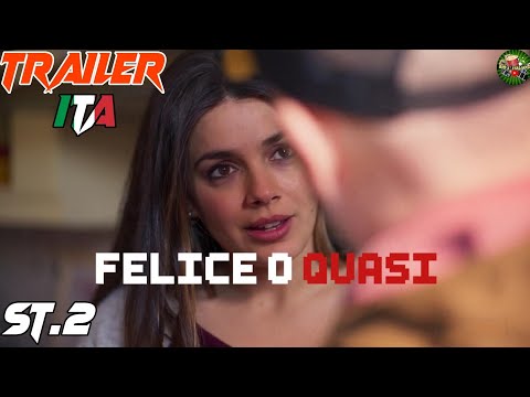 FELICE O QUASI 'ST.2' (2022) Trailer ITA | NETFLIX