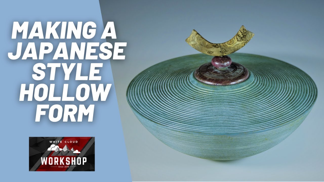 Woodturning - Making a Japanese Style Hollow Form