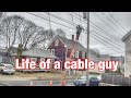 Life of a cable technician Ep# 11