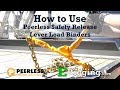 How to Use Peerless Safety Release Lever Load Binders