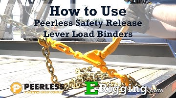 How to Use Peerless Safety Release Lever Load Binders