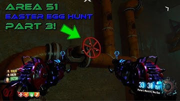 Bo3 Custom Zombies Area 51 EE Hunt Part 3!